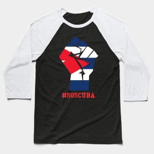 Cuban Protest Fist S.O.S. Cuba Libre Libertad #SOSCuba Lucha Baseball T-Shirt